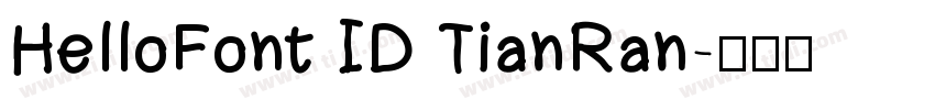 HelloFont ID TianRan字体转换